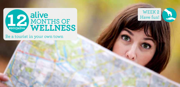 #2013alive: Have Fun!