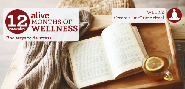#2013alive: Create a Daily “Me” Time Ritual