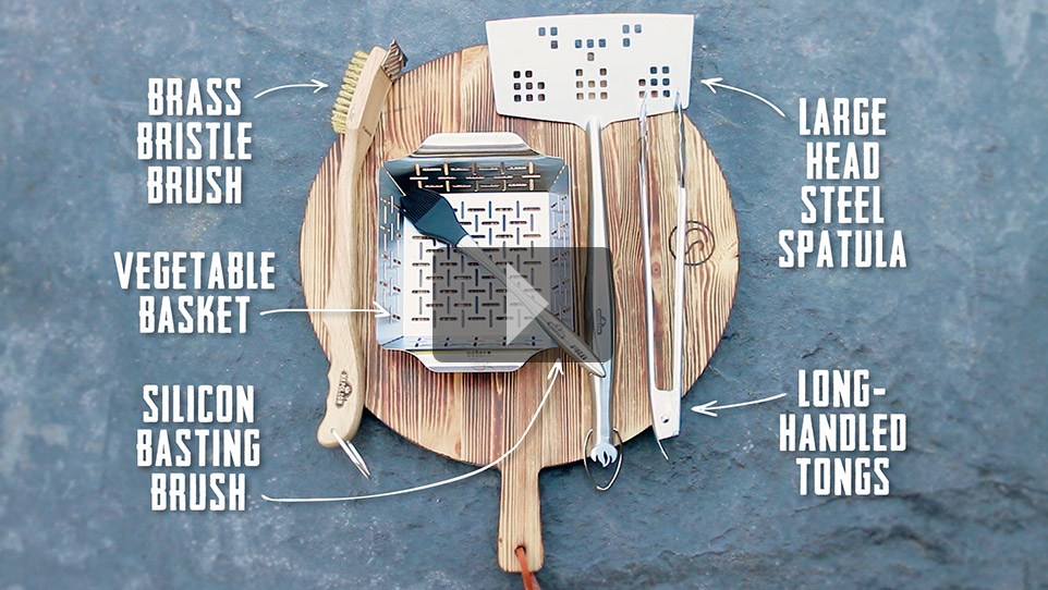 Fire Up the Grill – Tools of the Trade Video